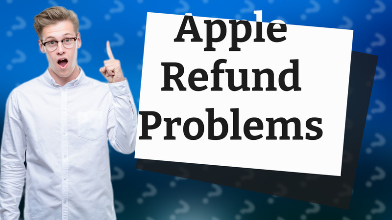 Apple Refund Problems