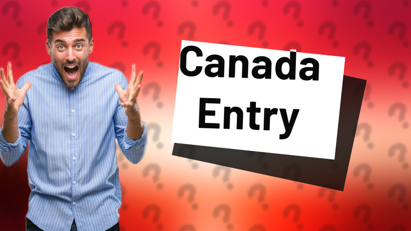Canada Entry