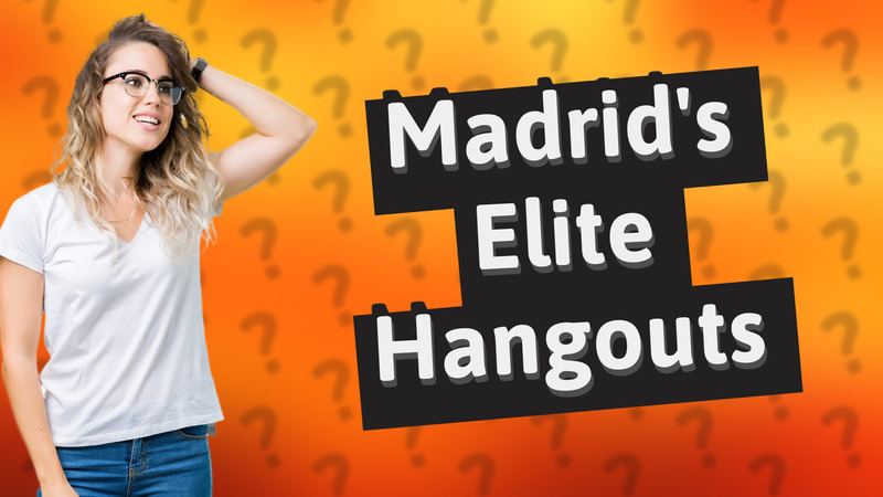 Madrid's Elite Hangouts