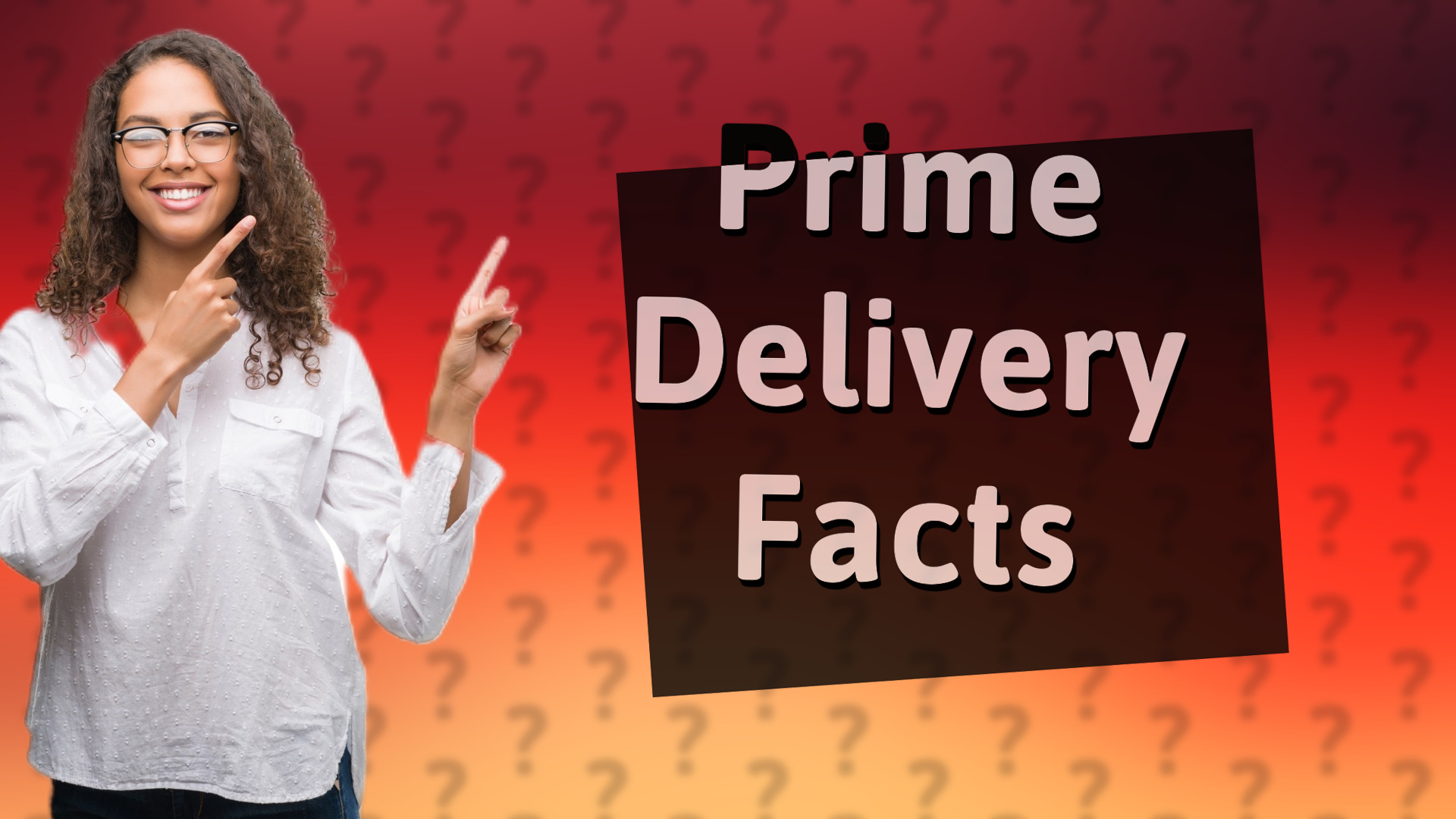 Prime Delivery Facts