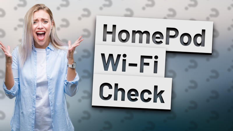 HomePod Wi-Fi Check
