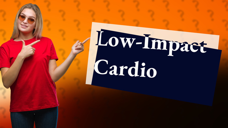 Low-Impact Cardio