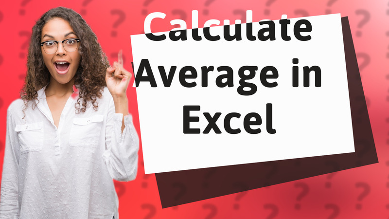 Calculate Average in Excel
