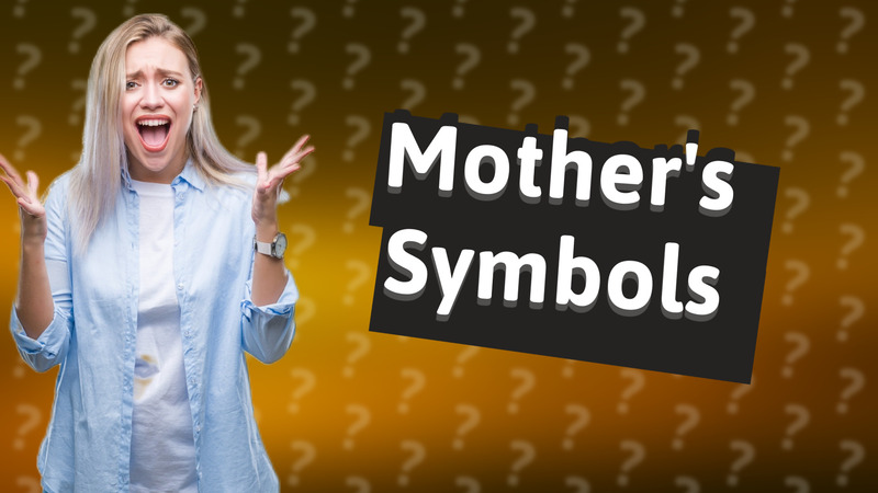 Mother's Symbols