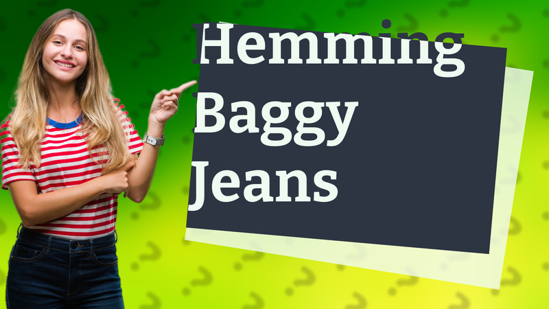 Hemming Baggy Jeans