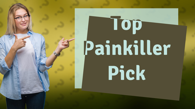 Top Painkiller Pick
