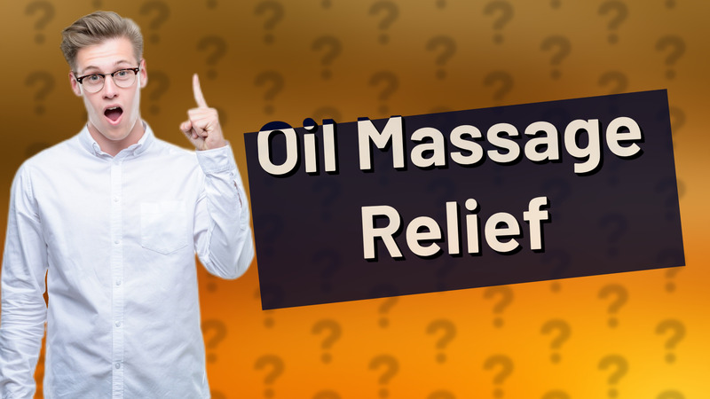 Oil Massage Relief