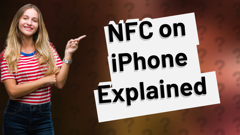 NFC on iPhone Explained