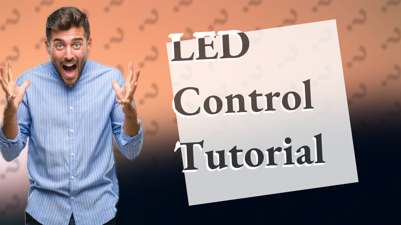 LED Control Tutorial