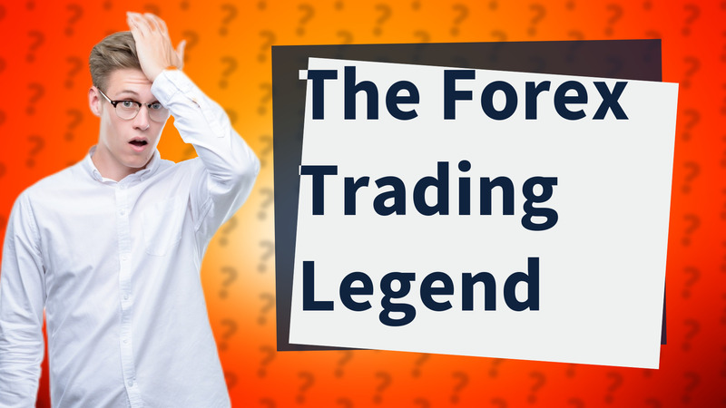 The Forex Trading Legend