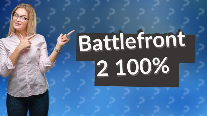 Battlefront 2 100%