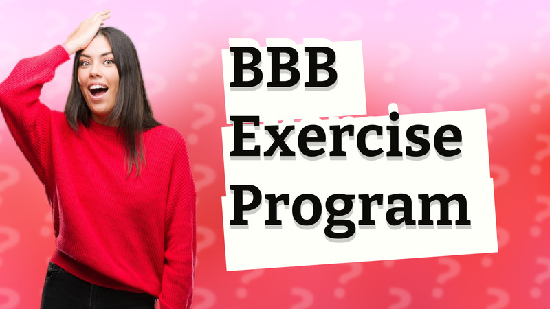 BBB Exercise Program