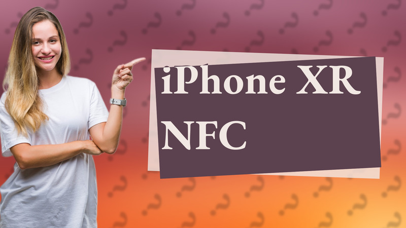 iPhone XR NFC