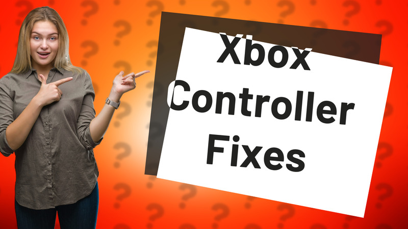 Xbox Controller Fixes