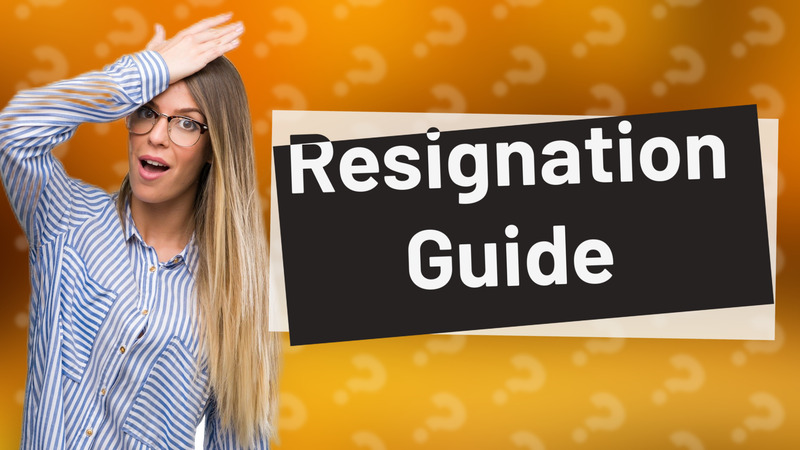 Resignation Guide