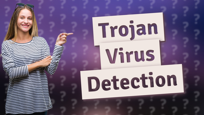 Trojan Virus Detection