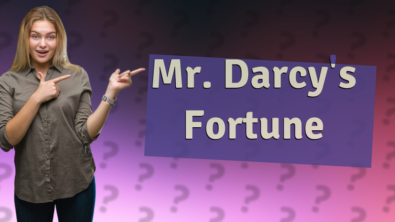 Mr. Darcy's Fortune