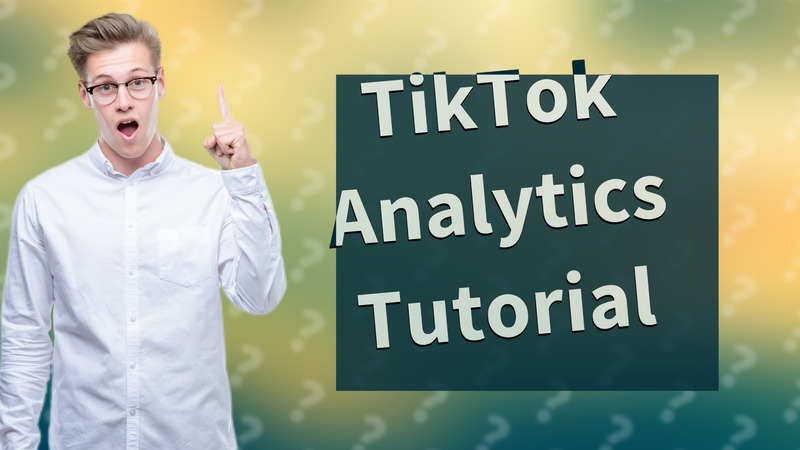 TikTok Analytics Tutorial