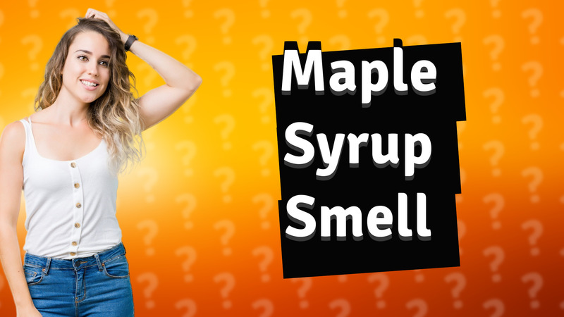 Maple Syrup Smell