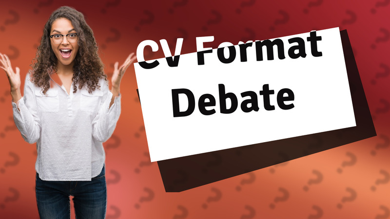 CV Format Debate