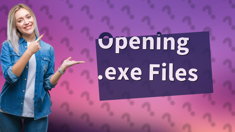 Opening .exe Files