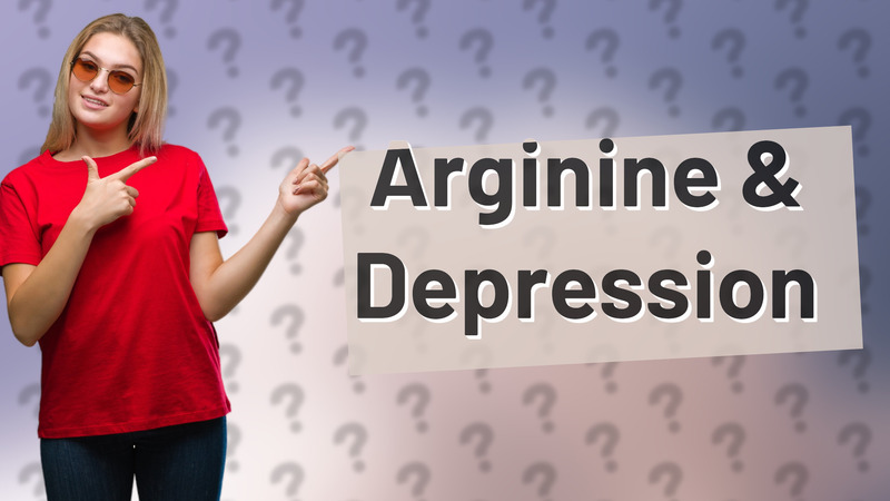 Arginine & Depression