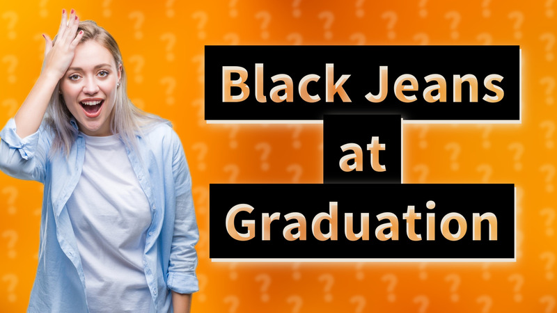 Black Jeans at Graduation