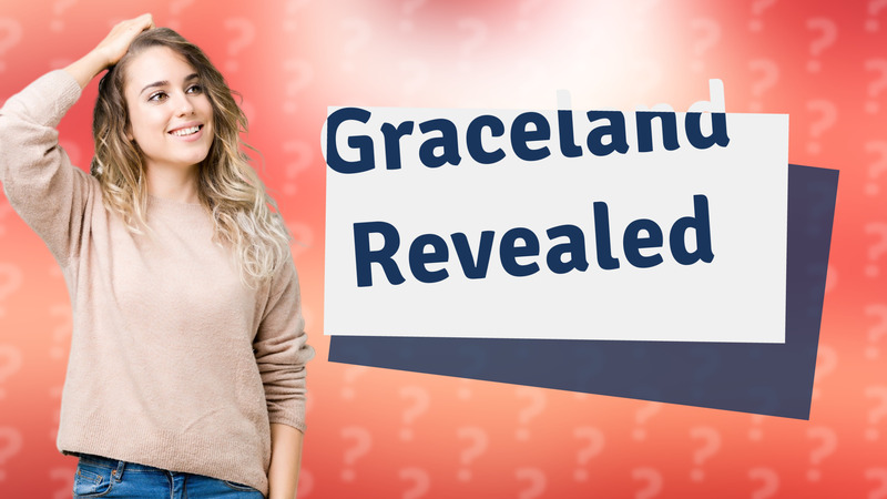 Graceland Revealed