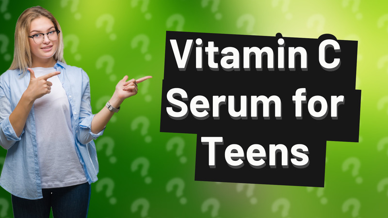 Vitamin C Serum for Teens