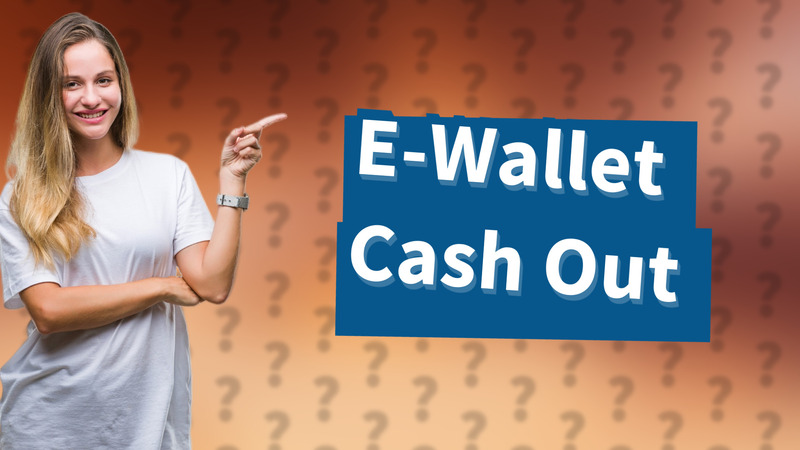 E-Wallet Cash Out
