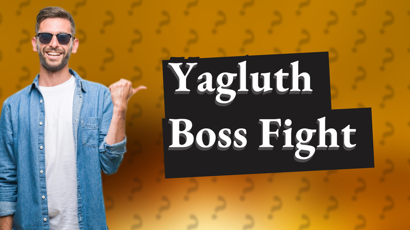 Yagluth Boss Fight