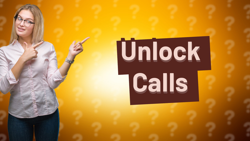 Unlock Calls