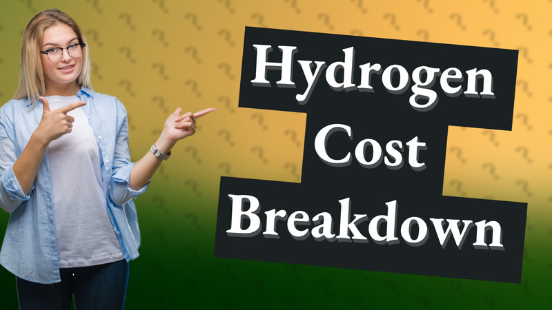 Hydrogen Cost Breakdown
