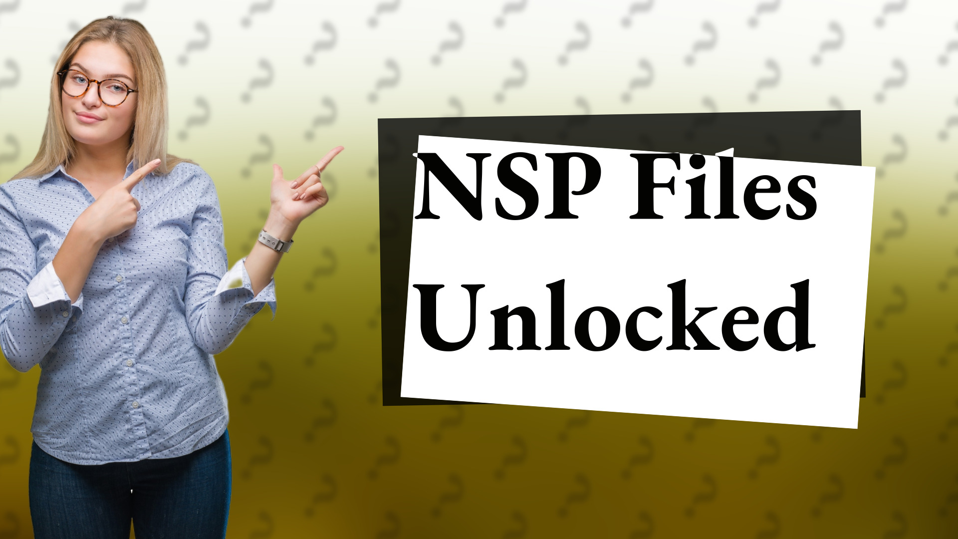 NSP Files Unlocked