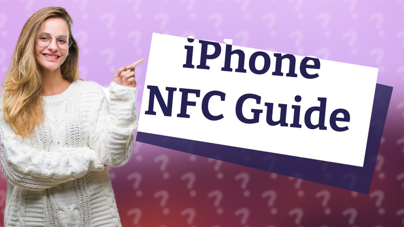 iPhone NFC Guide