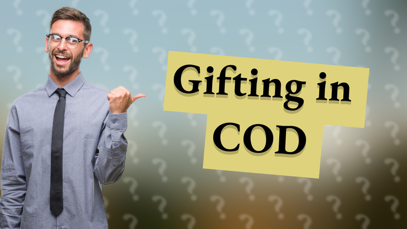 Gifting in COD