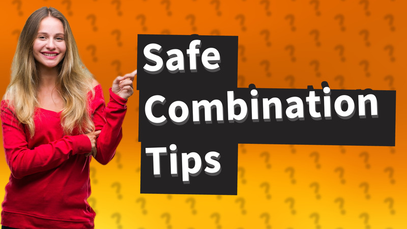 Safe Combination Tips