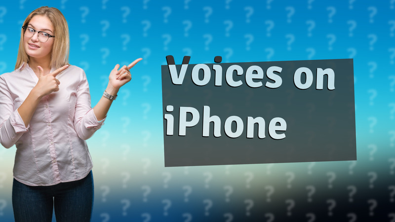 Voices on iPhone