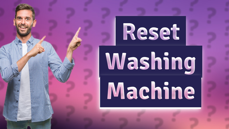 Reset Washing Machine