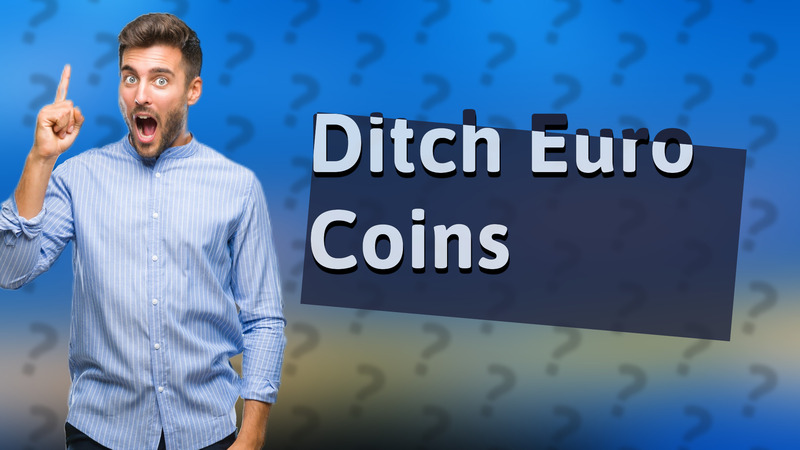 Ditch Euro Coins