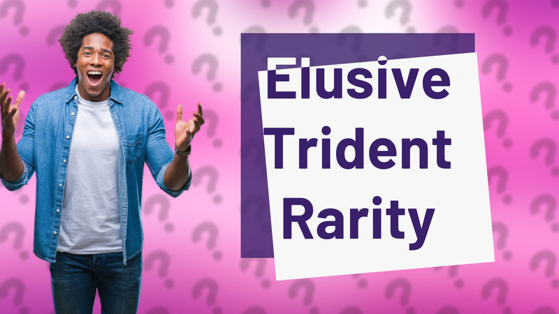Elusive Trident Rarity