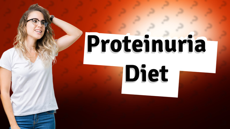 Proteinuria Diet