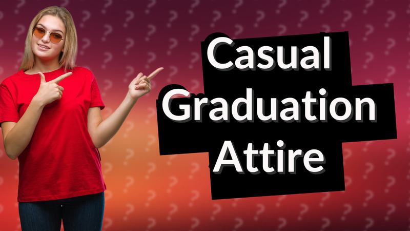 Casual Graduation Attire