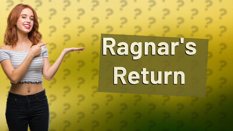 Ragnar's Return