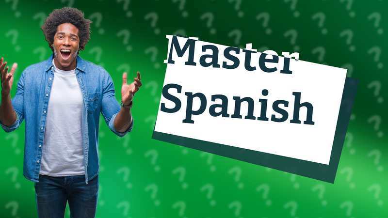 Master Spanish