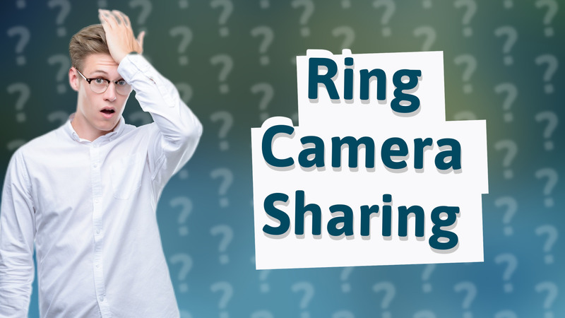 Ring Camera Sharing
