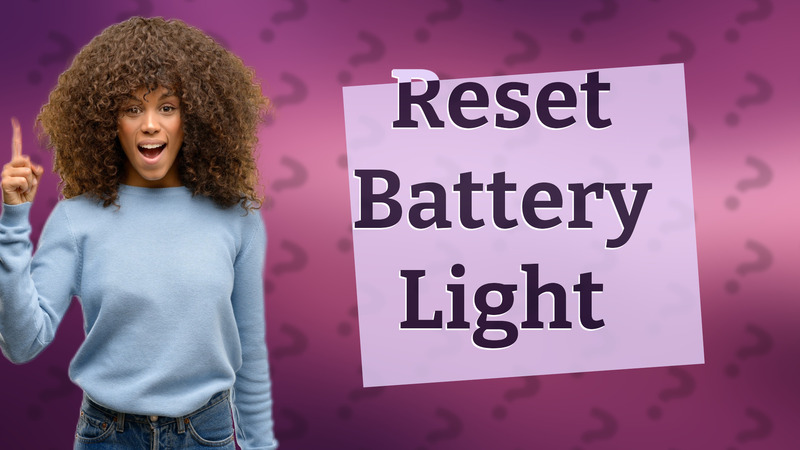 Reset Battery Light
