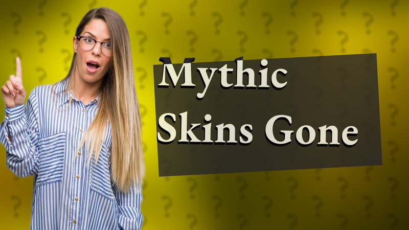 Mythic Skins Gone
