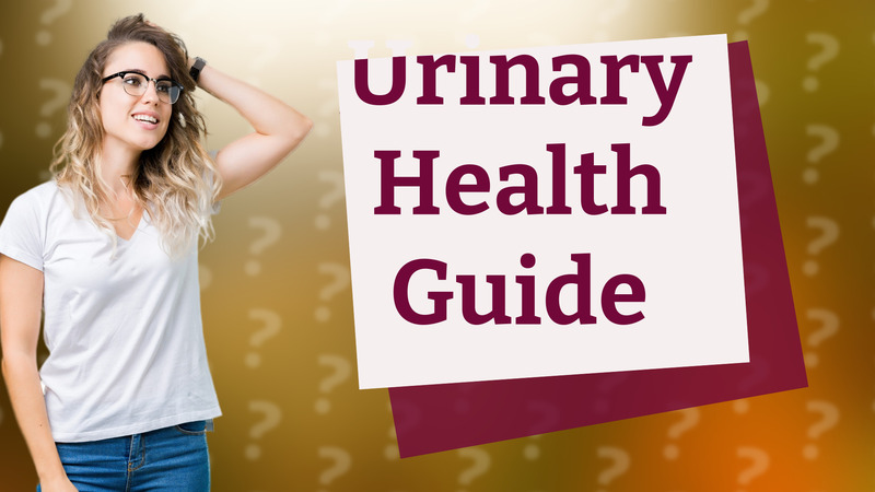 Urinary Health Guide