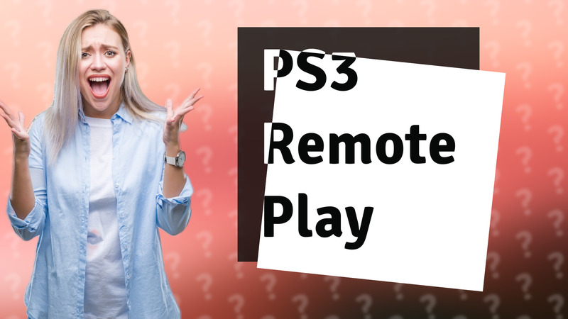 PS3 Remote Play